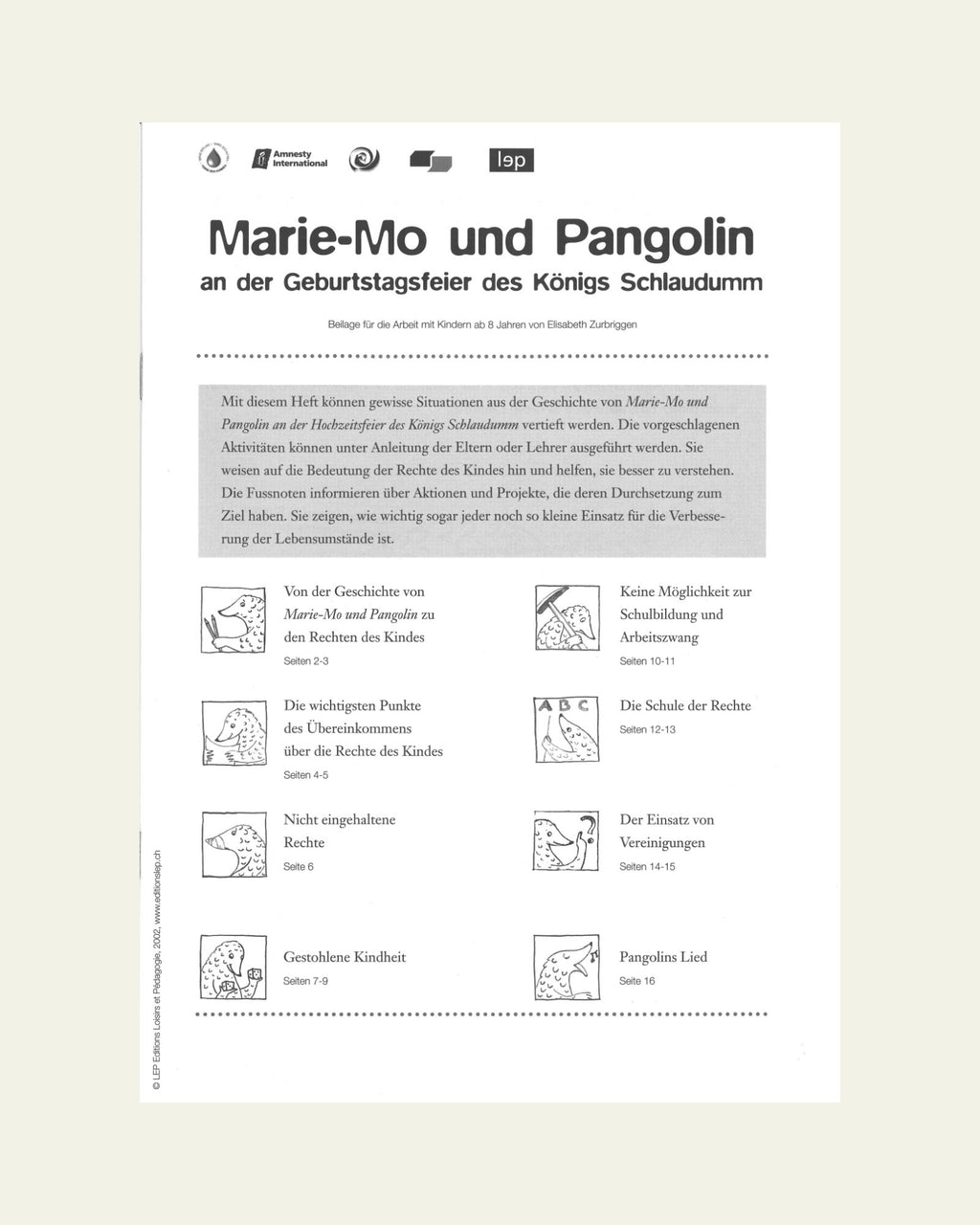 Marie-Mo und der Pangolin an der Geburtstagsfeier des Königs Schlaudumm