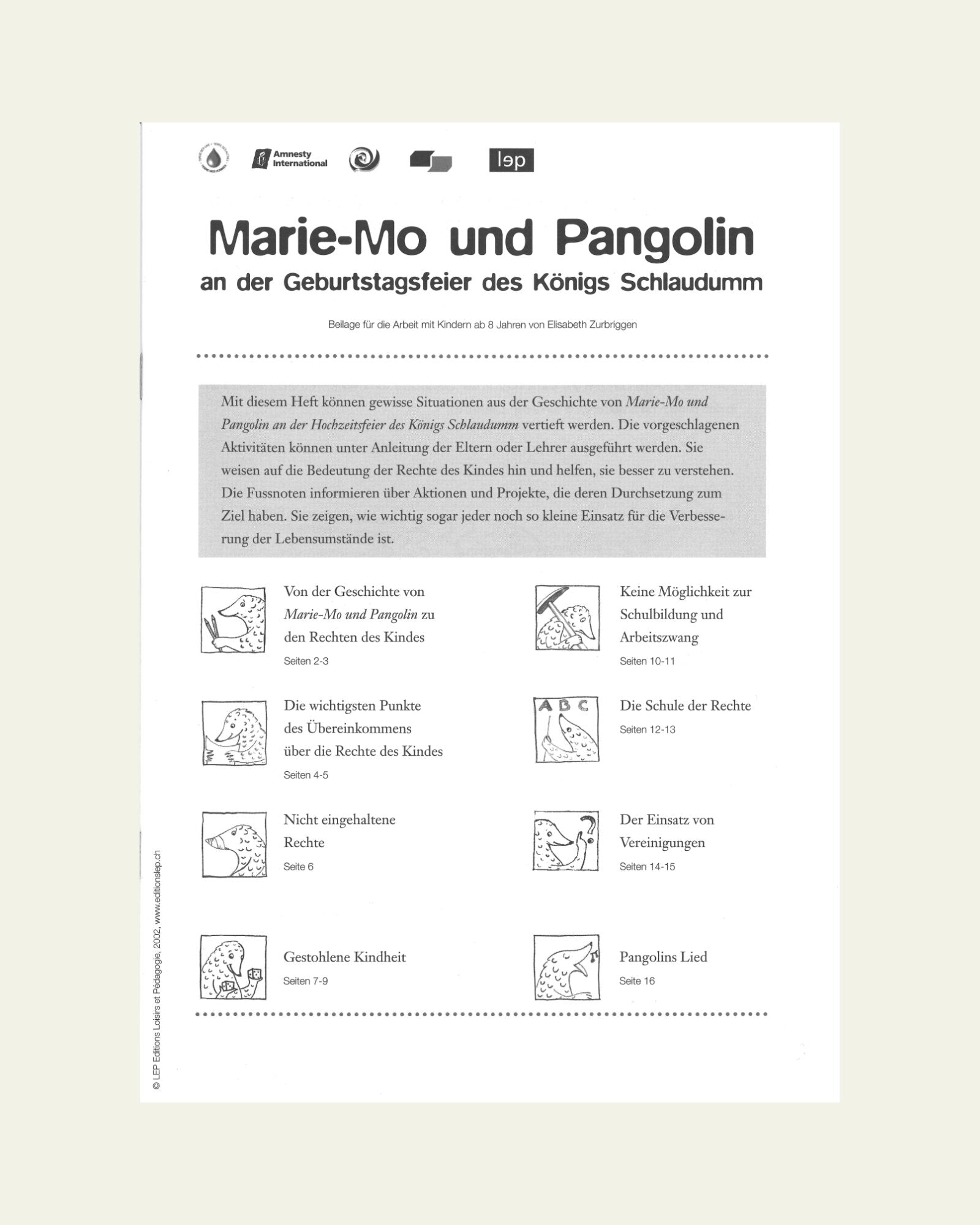 Marie-Mo und der Pangolin an der Geburtstagsfeier des Königs Schlaudumm
