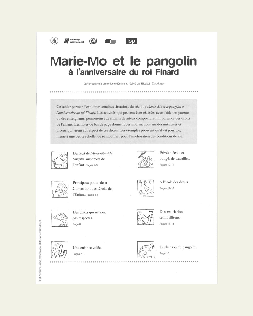 Marie-Mo und der Pangolin an der Geburtstagsfeier des Königs Schlaudumm