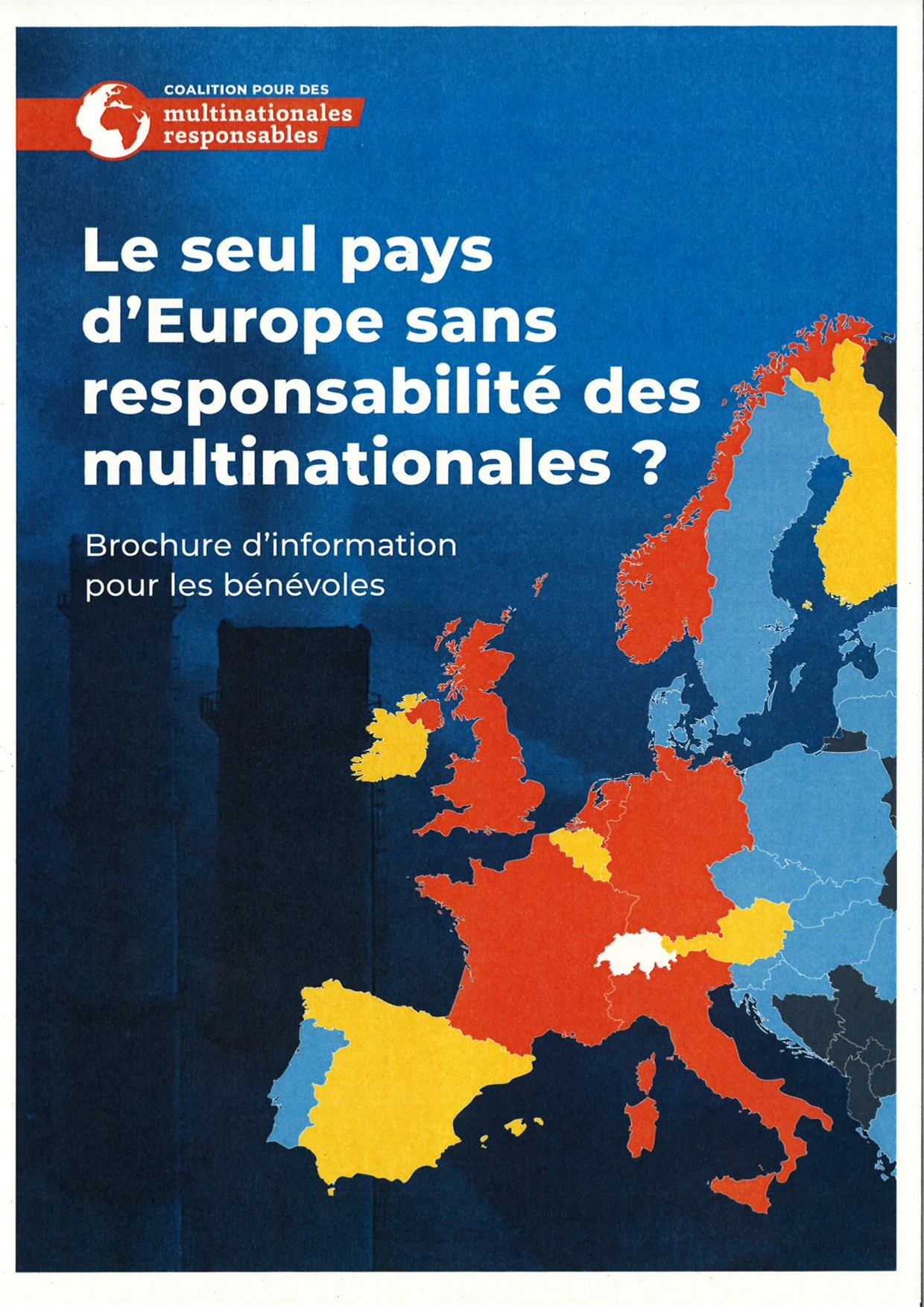 Brochure d'information pour les bénévols - le seul pays d'Europe sans résponsabilité des multinationales