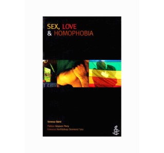 Sex, Love & Homophobia