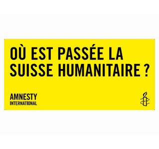 Bannière "Où est passée la suisse humanitaire ?"